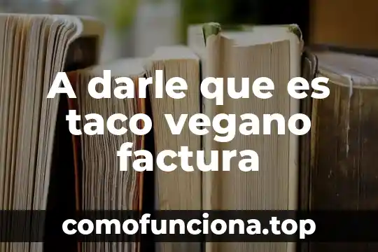 Que es necesario darle mantenimiento en una computadora 6 A darle que es taco vegano factura