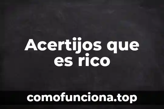 Que es ser rico en mexico 4 Acertijos que es rico