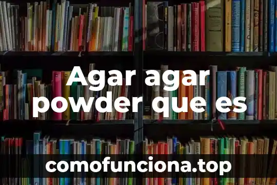 Que es el movimiento ondulatorio segun fisica 7 Agar agar powder que es