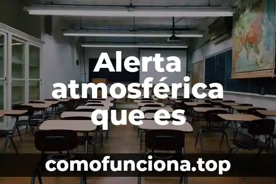 Que es la alerta roja libro niebel 3 Alerta atmosférica que es