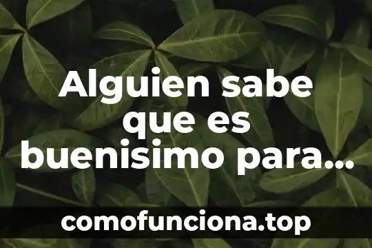 Que es para alguien ser profesionista 5 Alguien sabe que es buenisimo para las anginas o amígdalas
