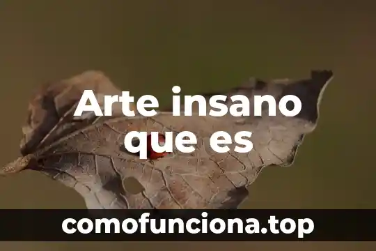 Que es el temple en arte 6 Arte insano que es