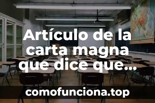 Que es la realidad virtual articulo 5 Artículo de la carta magna que dice que es bicameral