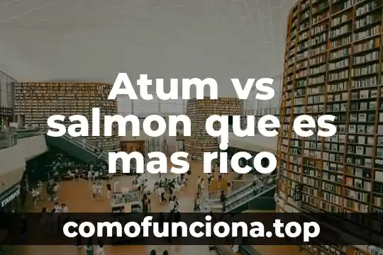 Que es ser rico en mexico 8 Atum vs salmon que es mas rico