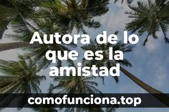 Que es la planta ala de angel 7 Autora de lo que es la amistad
