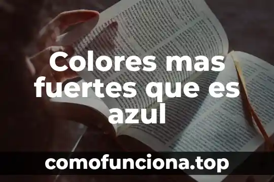 Qué es lo que más se toma en una fiesta 7 Colores mas fuertes que es azul