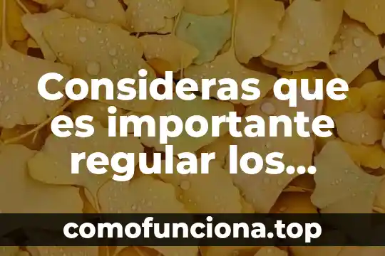 Consideras que es bueno hablar con la verdad 6 Consideras que es importante regular los asentamientos humanos