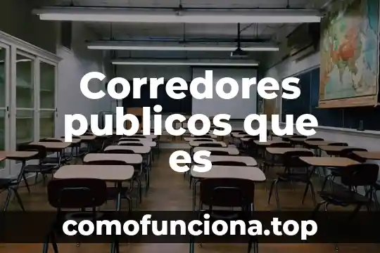Informasion de que es el sol 8 Corredores publicos que es