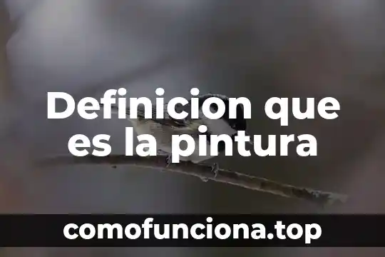 Qué es un ansiolítico definición 4 Definicion que es la pintura
