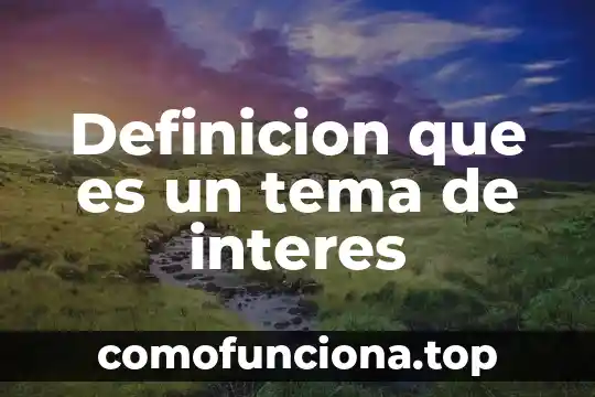 Qué es una política de estado definición 8 Definicion que es un tema de interes