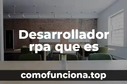 Que es ser desarrollador full stack 5 Desarrollador rpa que es