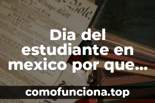 5541601569 Ese número de que es 3 Dia del estudiante en mexico por que es ese dia