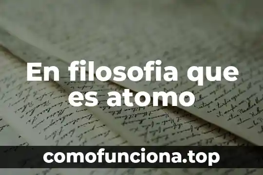 Que es la filosofia biocentrica 6 En filosofia que es atomo