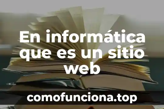 Que es servicio de garantía en sitio 5 En informática que es un sitio web