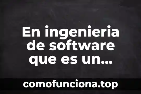 ¿Qué es más difícil arquitectura o ingeniería civil? 8 En ingenieria de software que es un programa