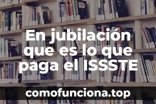 Que es lo que paga el padrino de bautizo 3 En jubilación que es lo que paga el ISSSTE