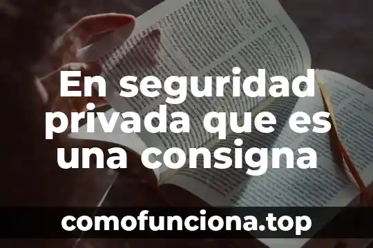 Que es el movimiento en anatomia 4 En seguridad privada que es una consigna