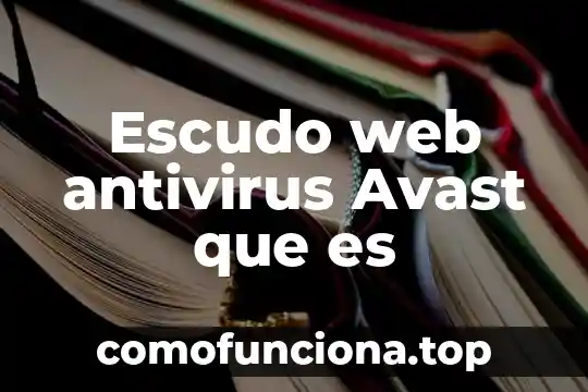 Que es una web en los servicios de internet 3 Escudo web antivirus Avast que es