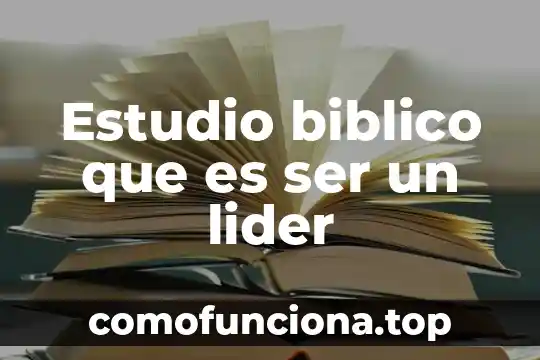 Que es sacrilegio diccionario biblico 3 Estudio biblico que es ser un lider