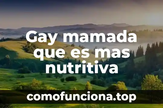 Qué es lo más consumido por la sociedad 7 Gay mamada que es mas nutritiva