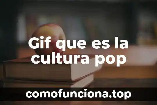 Que es un pop up comida 7 Gif que es la cultura pop