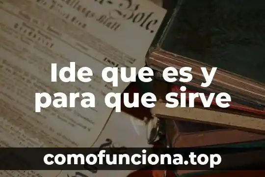 Que es y para que sirve un cuadro de mando 4 Ide que es y para que sirve