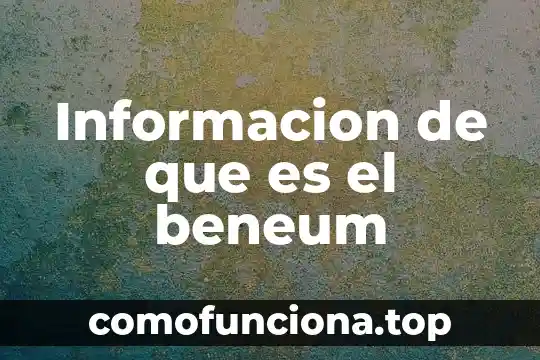 Que es una leyenda mas informacion 3 Informacion de que es el beneum
