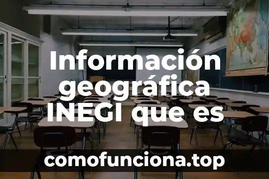 Investigar que es los tipos de representación geográfica 3 Información geográfica INEGI que es