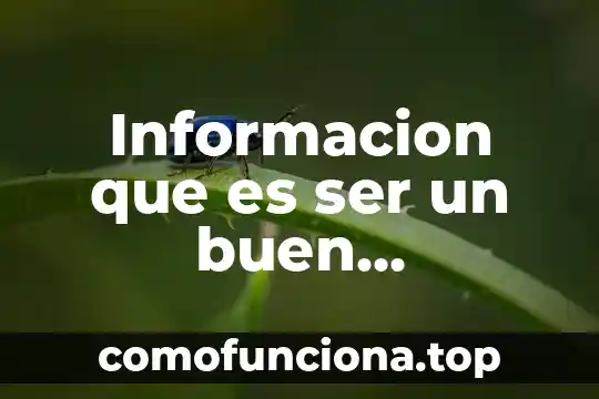 Que es el concepto del buen vivir 7 Informacion que es ser un buen estudiante