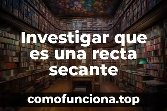 Que es el punto medio de un segmento de recta 7 Investigar que es una recta secante