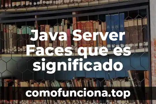 Que es superstición ejemplos 4 Java Server Faces que es significado