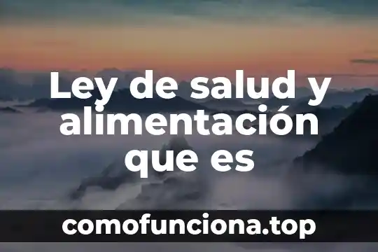 Planta belladona que es 5 Ley de salud y alimentación que es