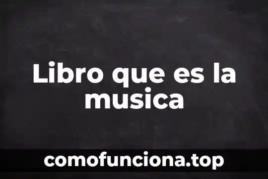 Qué es música slasa 4 Libro que es la musica
