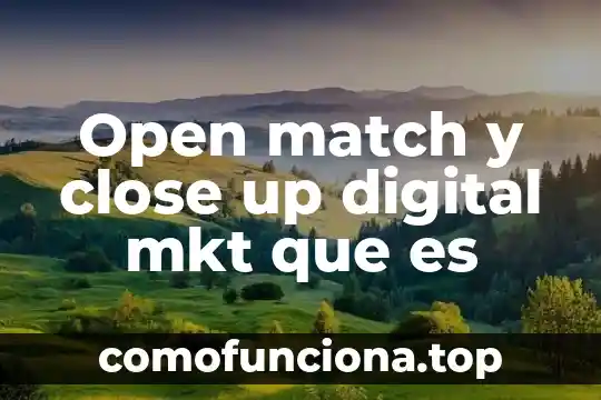 Que es la carrera de animacion y arte digital 3 Open match y close up digital mkt que es