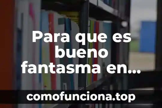 Que es columna arquitectura 7 Para que es bueno fantasma en pokemon