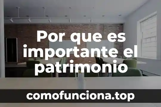 La ecologia por que es importante para mexico 5 Por que es importante el patrimonio