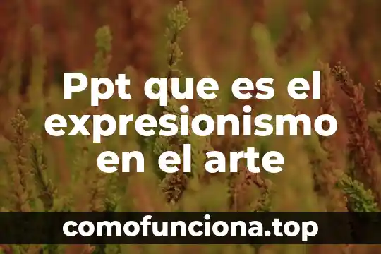 Que es el arte en griego 6 Ppt que es el expresionismo en el arte