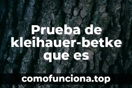 Para que es la prueba vdrl 7 Prueba de kleihauer-betke que es
