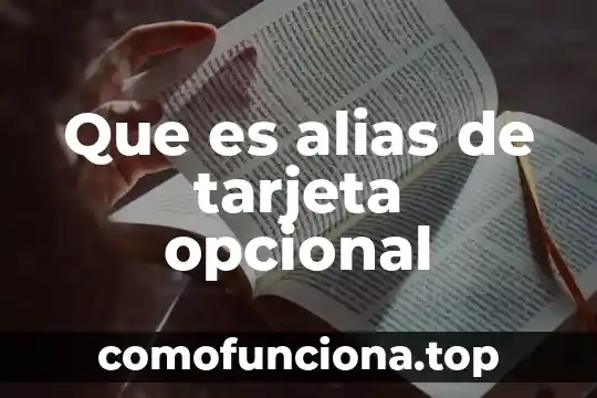 Qué es composición de texto literatura 8 Que es alias de tarjeta opcional