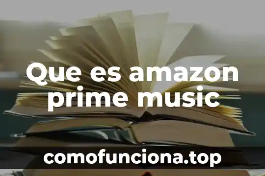 Amazon fire tv stick que es 3 Que es amazon prime music