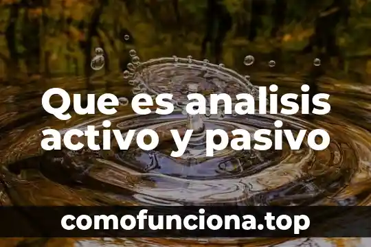 Que es ser un lider pasivo 8 Que es analisis activo y pasivo