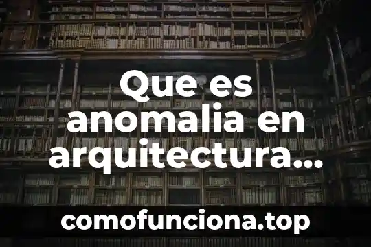 Que es claro en arquitectura 7 Que es anomalia en arquitectura ppt