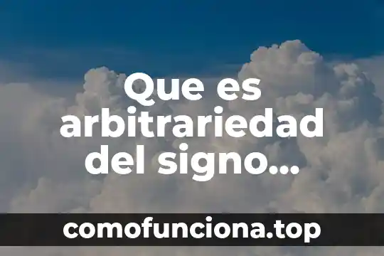 Qué es un pseudociencia y sus ejemplos 4 Que es arbitrariedad del signo linguistico ejemplos