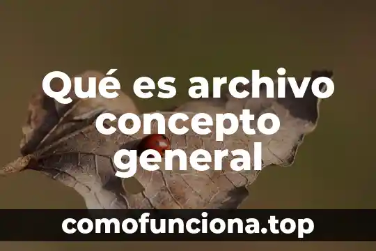 Marginación qué es significado y concepto 8 Qué es archivo concepto general