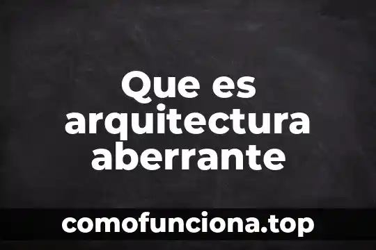 Que es esfera fundamentos en arquitectura 8 Que es arquitectura aberrante