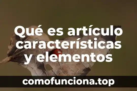 Que es la realidad virtual articulo 7 Qué es artículo características y elementos