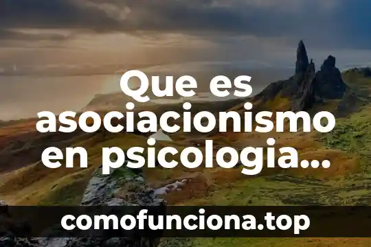 Que es inferencia en psicologia cognitiva 6 Que es asociacionismo en psicologia educativa