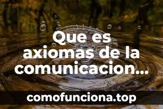 Que es el arte renacentista definicion 6 Que es axiomas de la comunicacion definicion