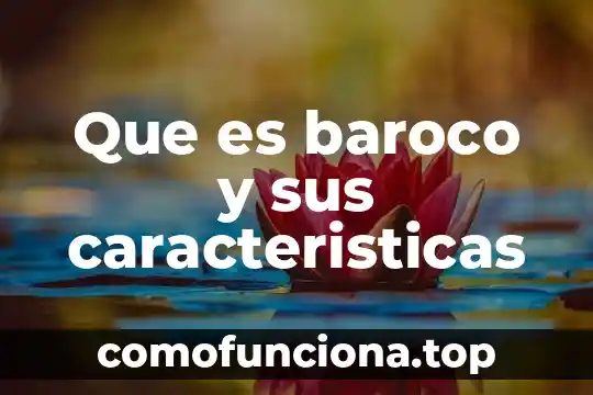 Que es un mito griego y sus caracteristicas 6 Que es baroco y sus caracteristicas