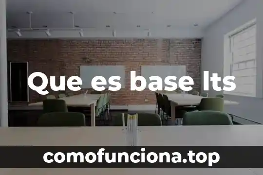 Que es el movimiento de traslación para niños 6 Que es base lts
